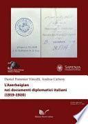 L'Azerbaigian nei documenti diplomatici italiani (1919-1920)