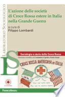 L'azione delle società di Croce Rossa estere in Italia nella Grande Guerra