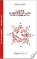 L'azione dello Spirito Santo nella nostra vita