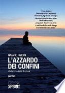 L'azzardo dei confini