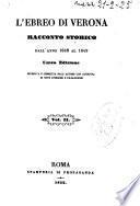 L'ebreo di Verona racconto storico dall'anno 1846 al 1849