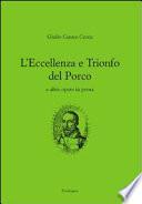 L'eccellenza e trionfo del porco e altre opere in prosa