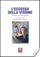 L'eccesso della visione