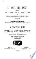 L'eco italiano fiore del parlar famigliare e della conversazione civile in Italia, raccolto da Eugenio Camerini