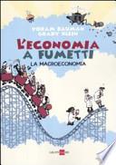 L'economia a fumetti. La macroeconomia