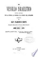 L'Educatore israelita [afterw.] Il Vessillo israelitico, compilato dai professori Levi, G. ed E. Pontremoli. An. 1-37