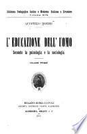 L'educazione dell'uomo secondo la psicologia e la sociologia