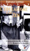 L'educazione e lo zen