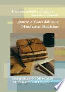 L'educazione scolastica formale e informale dentro e fuori dall'aula: Nessuno Escluso