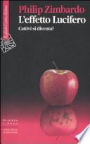 L'effetto Lucifero. Cattivi si diventa?