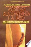 L'efficacia delle procedure di assistenza alla gravidanza e al parto