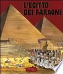 L'Egitto dei faraoni