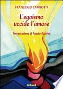 L'egoismo uccide l'amore