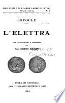 L'Elettra, con introduzione e commento del prof. Gustavo Boralevi