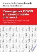L'emergenza COVID e il mondo che verrà