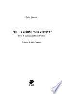 L'emigrazione sovversiva