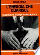 L'energia Che Guarisce