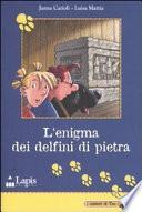 L'enigma dei delfini di pietra