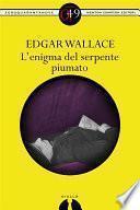 L'enigma del serpente piumato