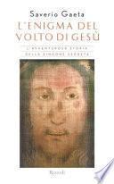 L'enigma del volto di gesù