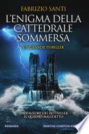 L'enigma della cattedrale sommersa
