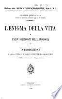 L'enigma della vita e i nuovi orizzonti della biologia