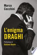 L'enigma Draghi