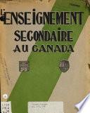 L'Enseignement secondaire au Canada
