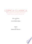 L'epica classica nelle traduzioni di Caro, Dolce, Pindemonte, Monti, Foscolo, Leopardi, Pascoli e altri