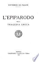L'Epiparodo nella tragedia greca