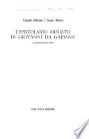 L'epistolario miniato di Giovanni da Gaibana