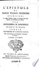 L'Epistole di Marco Tullio cicerone a'Familiari