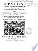L'epulone, opera melodramatica esposta con le prose morali critiche dal p. Francesco Fulvio Frugoni