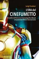 L'era del cinefumetto