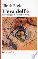 L'era dell'e
