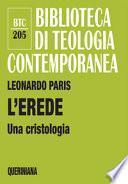 L'Erede. Una cristologia