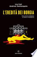 L'eredità dei Borgia