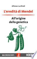 L'eredità di Mendel