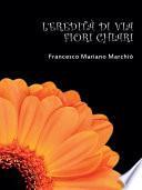 L'eredità di via Fiori Chiari