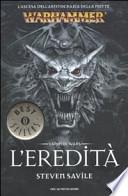 L'eredità. Vampire wars. Warhammer