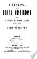 L'eremita della tomba misteriosa, ossia Il fantasma del vecchio castello romanzo di Anna Radcliff