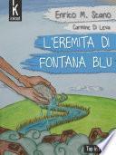 L'Eremita di Fontana Blu