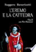 L'eremo e la cattedra