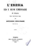 L' eresia ed i suoi emissari in Italia nel secolo 19