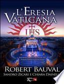 L'eresia vaticana. Lorenzo Bernini e la costruzione del Tempio ermetico del sole a Roma