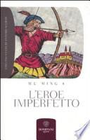 L'eroe imperfetto