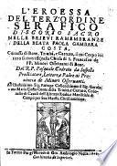 L' eroessa del terz'ordine serafico discorso sacro nelle brieui ramembranze della beata Paola Gambara Costa, ... Dal R.P. Pasquale Codreto da Sospello predicatore, ..