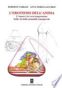 L'erotismo dell'anima. L'amore è la vera trasgressione