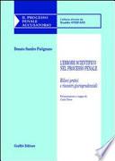 L'errore scientifico nel processo penale. Rilievi pratici e riscontri giurisprudenziali