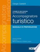 L'esame di abilitazione alla professione di accompagnatore turistico